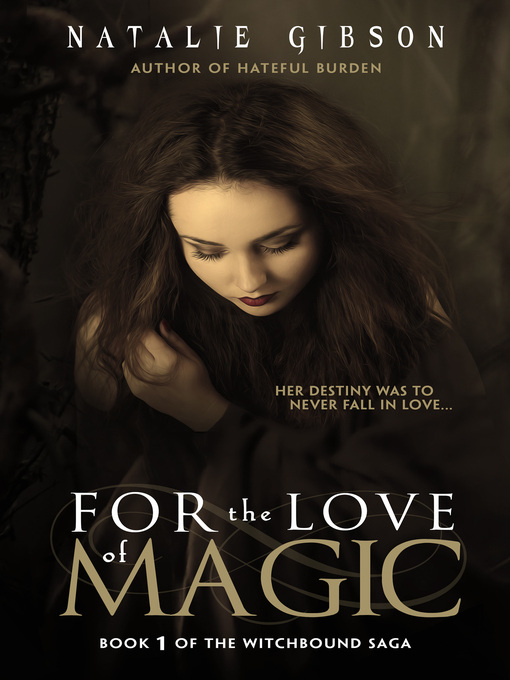 Title details for For the Love of Magic by Natalie Gibson - Available